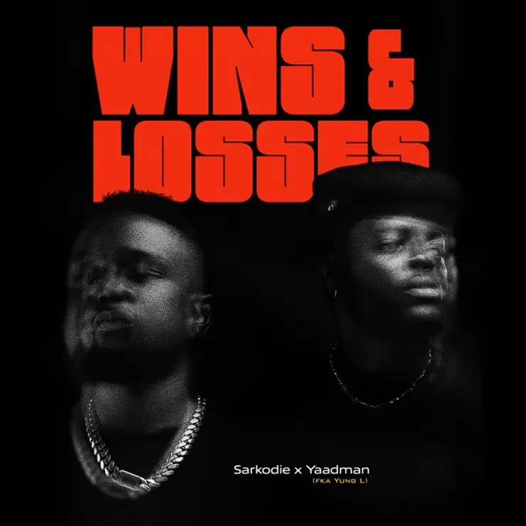 Sarkodie - Wins & Losses (feat. Yaadman fka Yung L)
