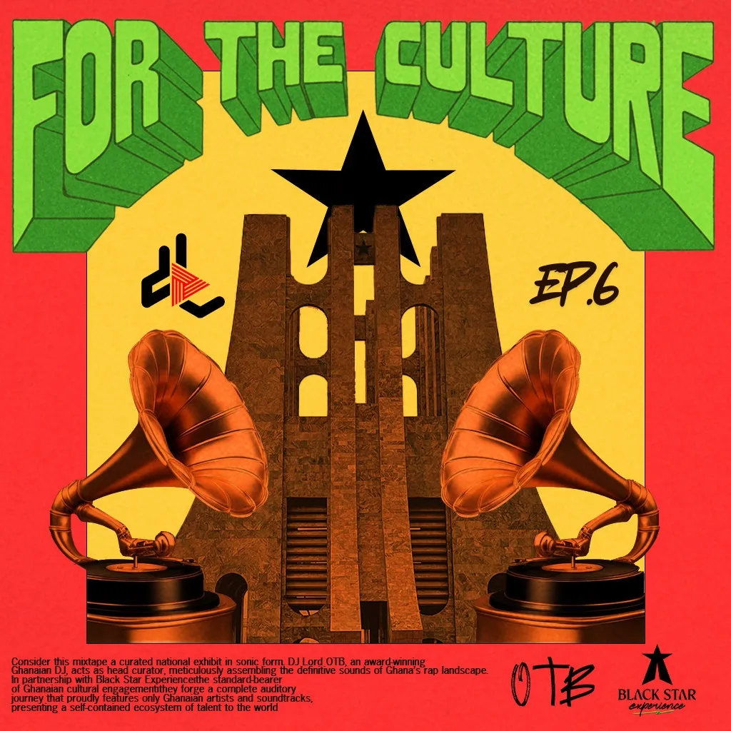DJ Lord OTB - For The Culture EP. 06 (Independence Day Mixtape)