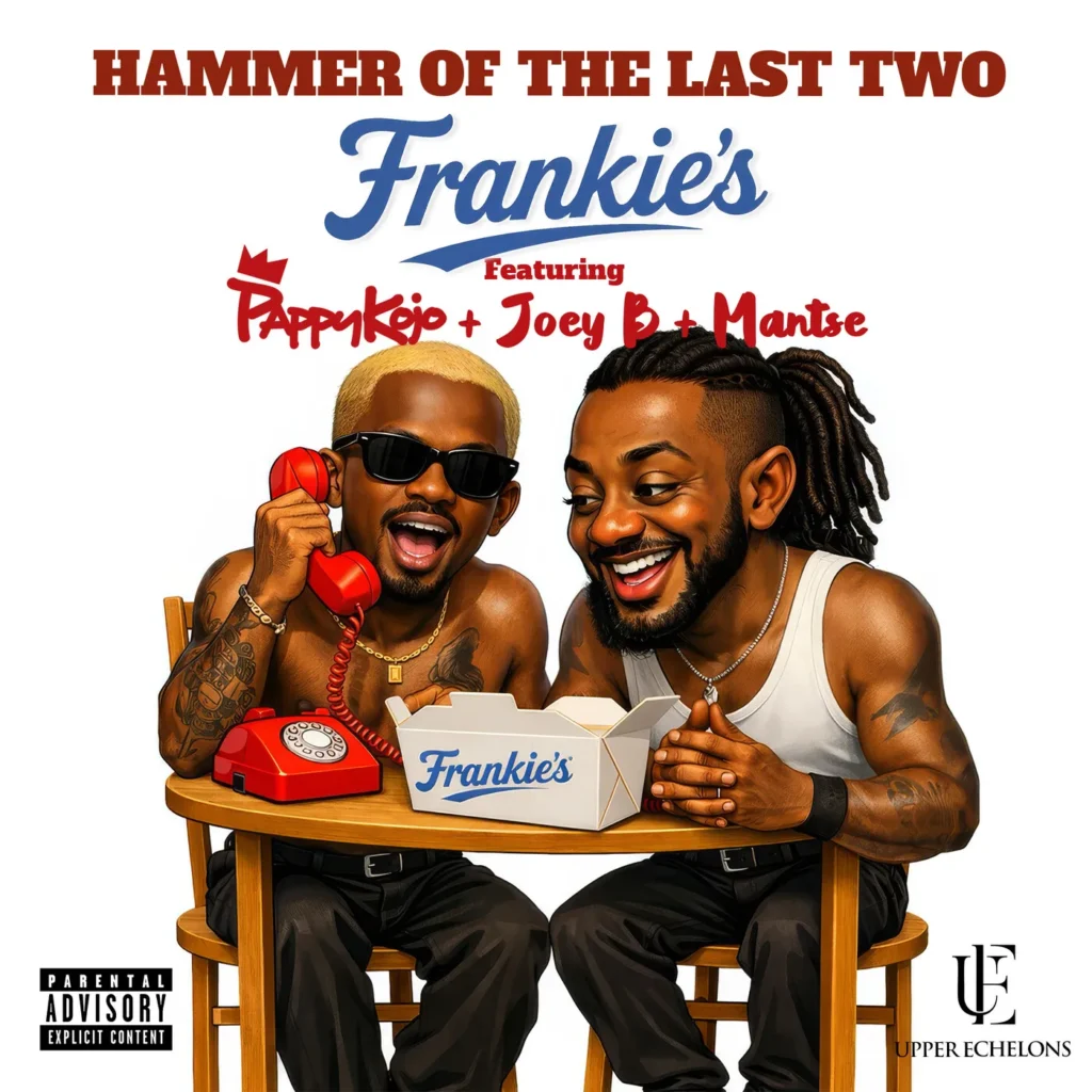 Hammer of The Last Two - Frankie's (feat. Pappy Kojo, Joey B, Mantse)