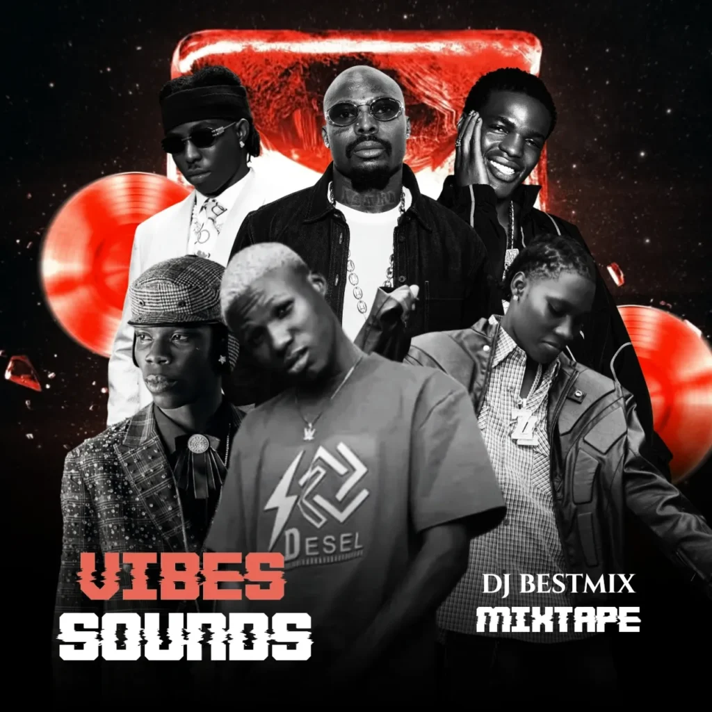 DJ BesTmix - Vibes Sounds Mixtape
