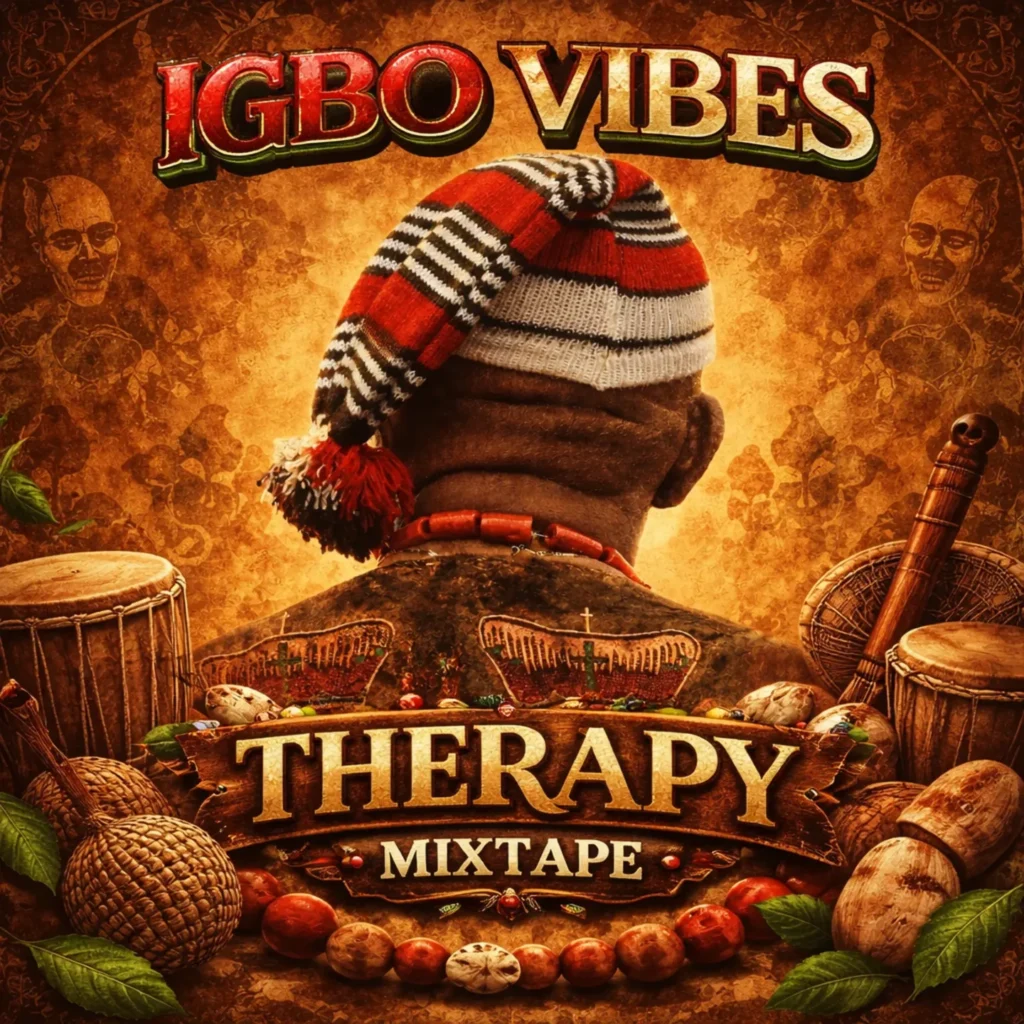DJ Cheers - Igbo Vibes Therapy Mixtape