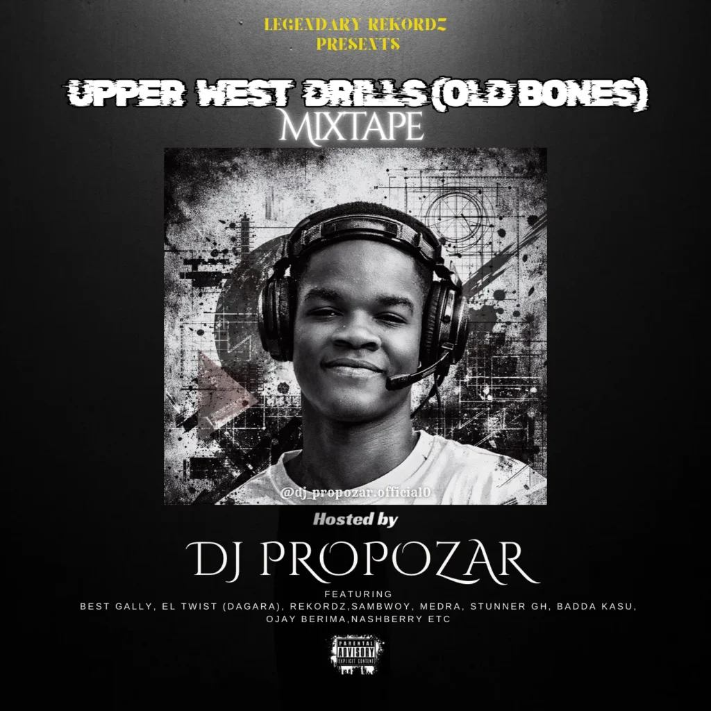DJ PROPOZAR - UPPER WEST DRILLS (OldBones) MIXTAPE vol.1