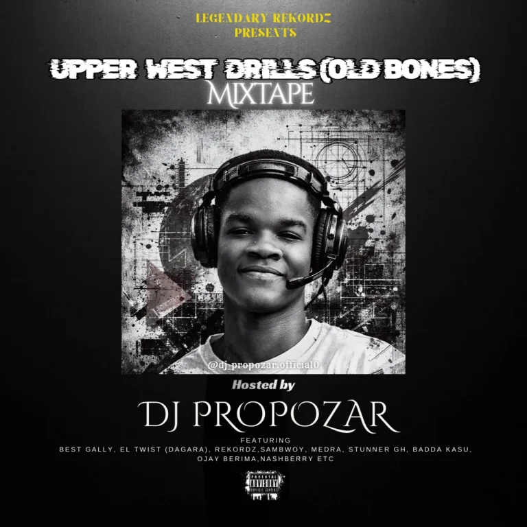 DJ PROPOZAR - UPPER WEST DRILLS (OldBones) MIXTAPE vol.1