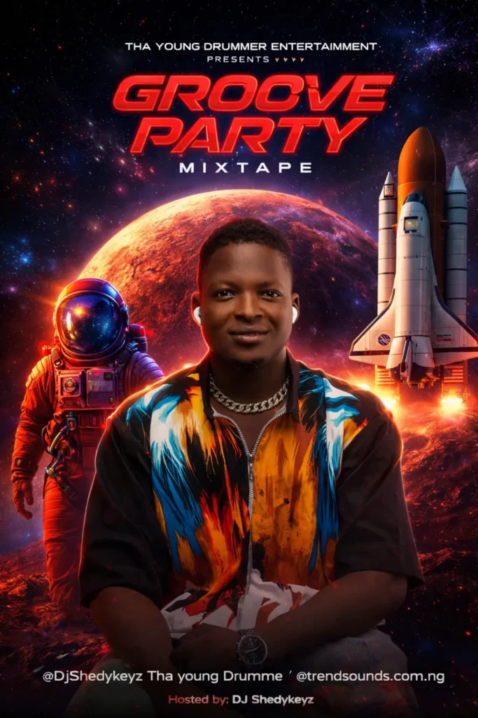 Dj Shedykeyz - Groove Party Mixtape