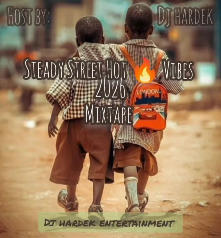Dj hardek - Steady Street Hot Vibes 2026 mixtape