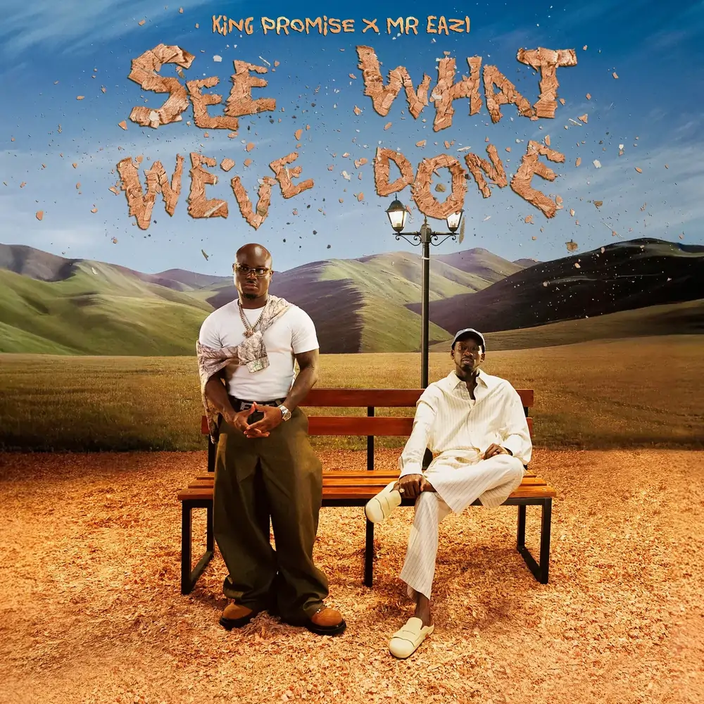 King Promise & Mr Eazi - See What We've Done [FULL ALBUM]