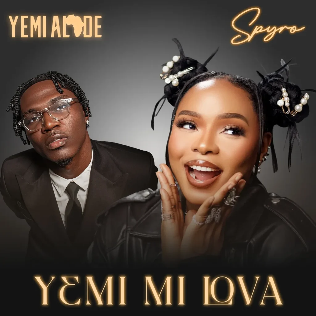 Yemi Alade, Spyro - Yemi Mi Lova