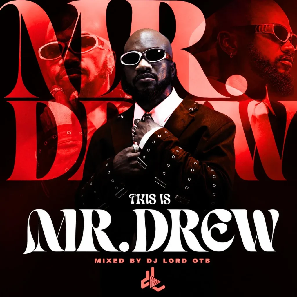 DJ Lord OTB - This Is Mr. Drew