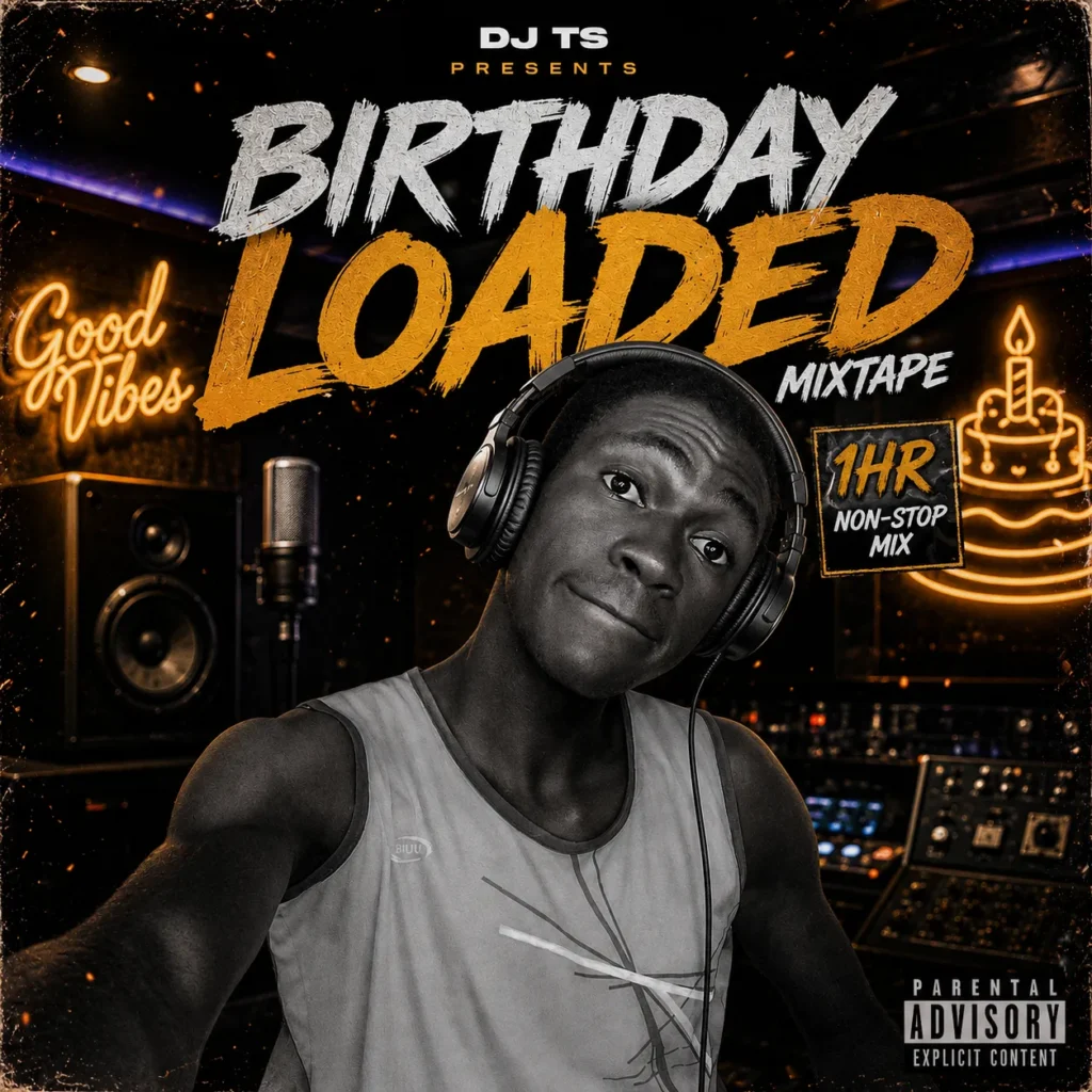 DJ TS - Birthday loaded mixtape