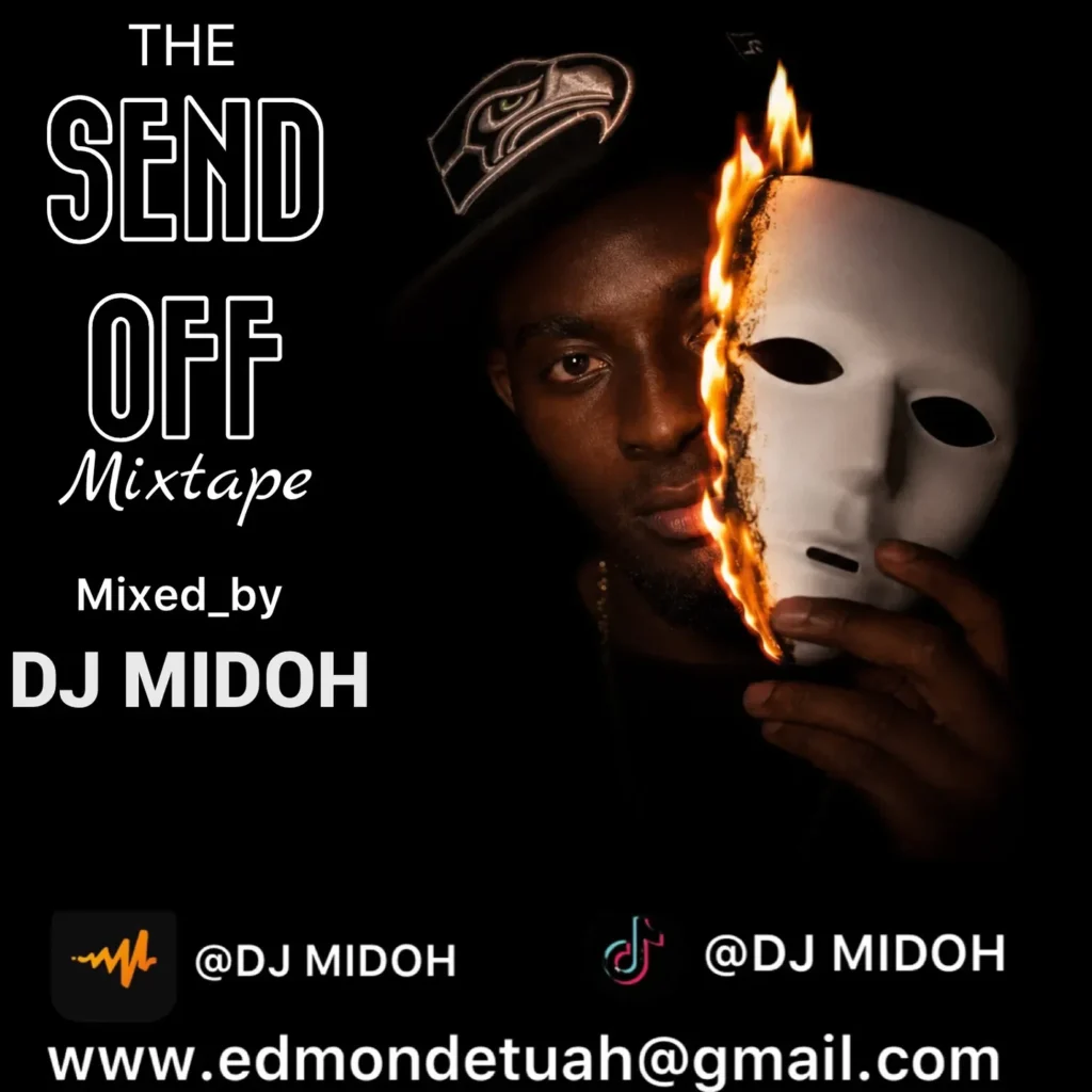 DJ MIDOH - SEND OFF MIXTAPE
