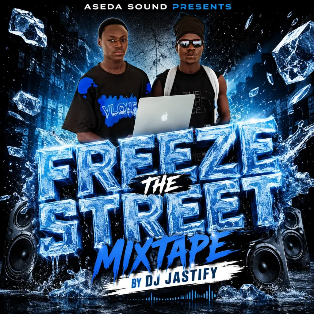 DJ JASTIFY - Freeze The Street Mixtape