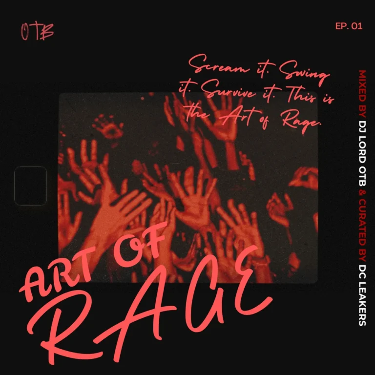 DJ Lord OTB - Art Of Rage (Ep. 01)
