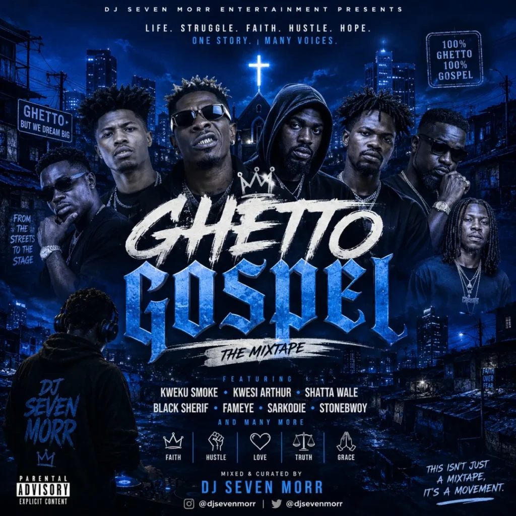 DJ Seven Morr - Ghetto Gospel GH