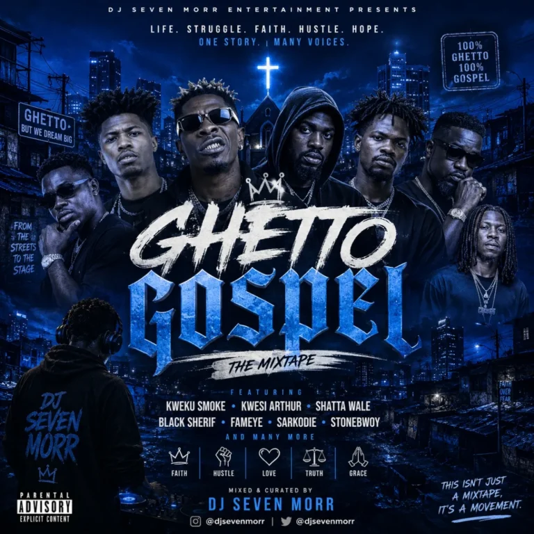 DJ Seven Morr - Ghetto Gospel GH
