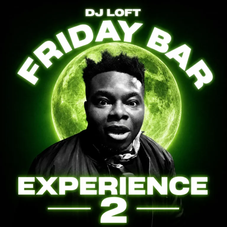 Dj Loft - Friday Bar Experience 2