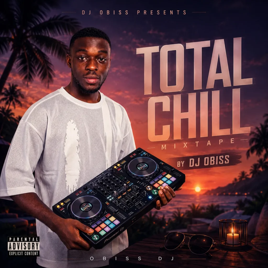 Dj Obiss - TOTAL CHILL MIXTAPE