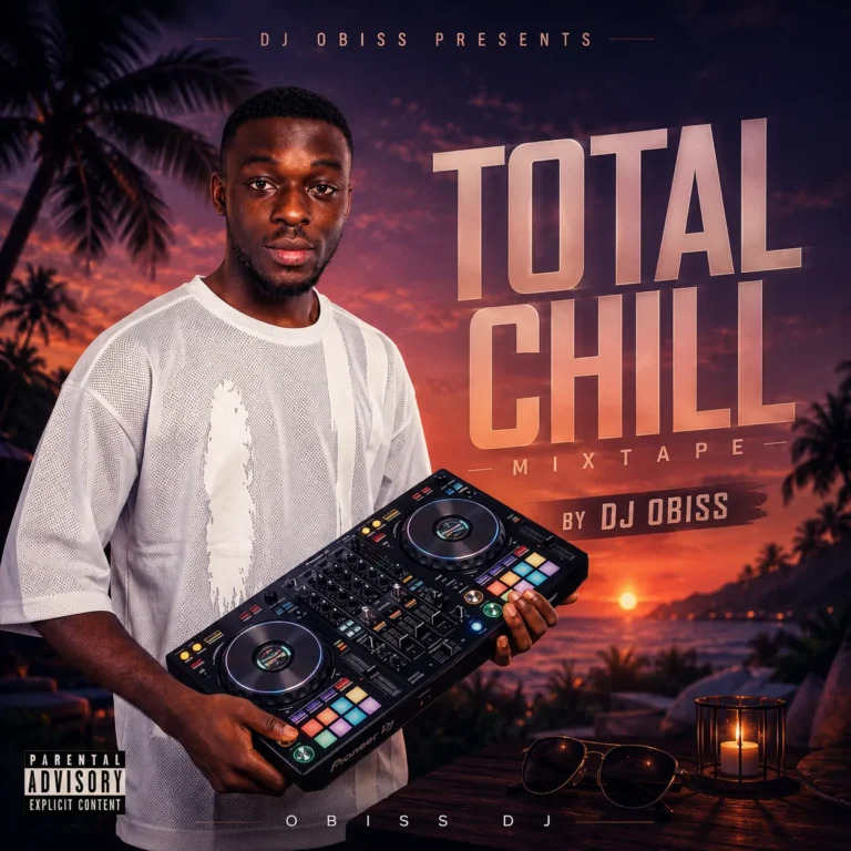 Dj Obiss - TOTAL CHILL MIXTAPE