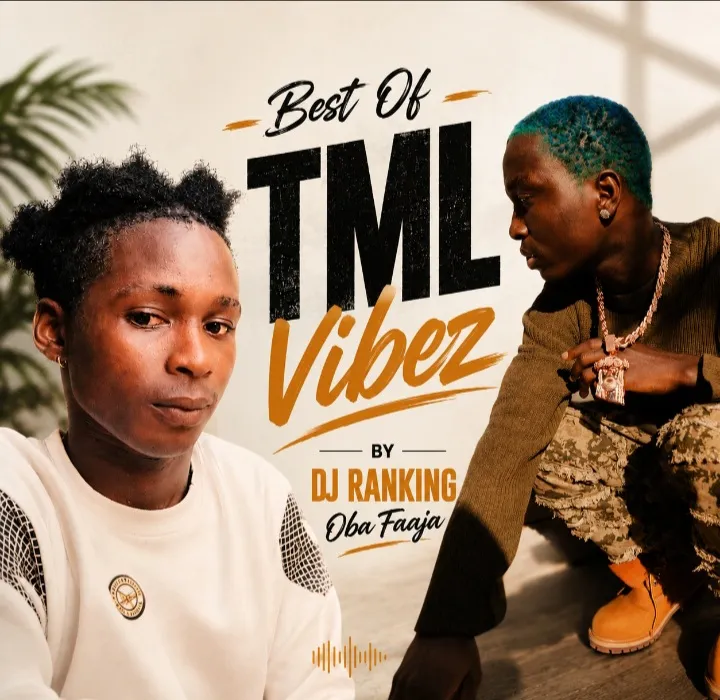 Dj Ranking - Best Of Tml Vibez Mixtape