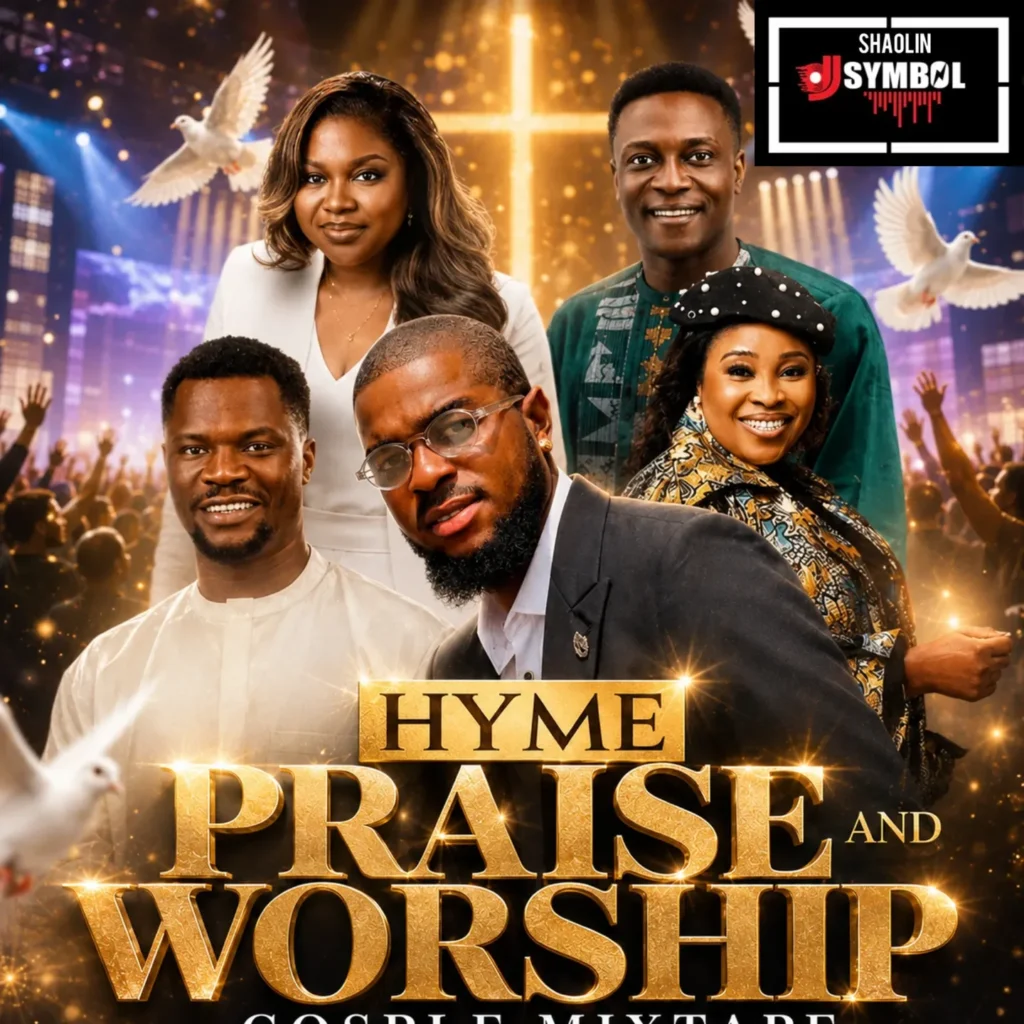 Dj Symbol Shaolin - HYMN PRAISE AND WORSHIP GOSPEL MIXTAPE 2026