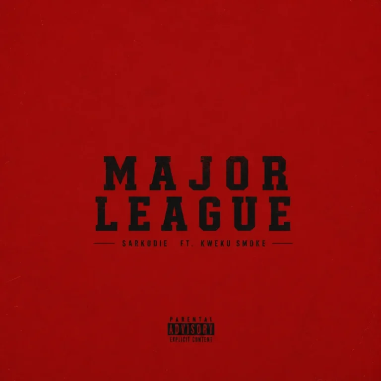 Sarkodie, Kweku Smoke - Major League
