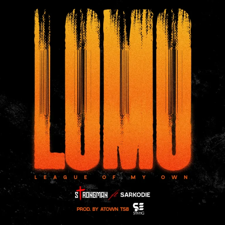 Strongman Feat. Sarkodie - Lomo (league On My Own)