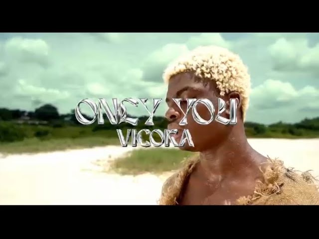 Vicoka - Only You (Official Music Video)