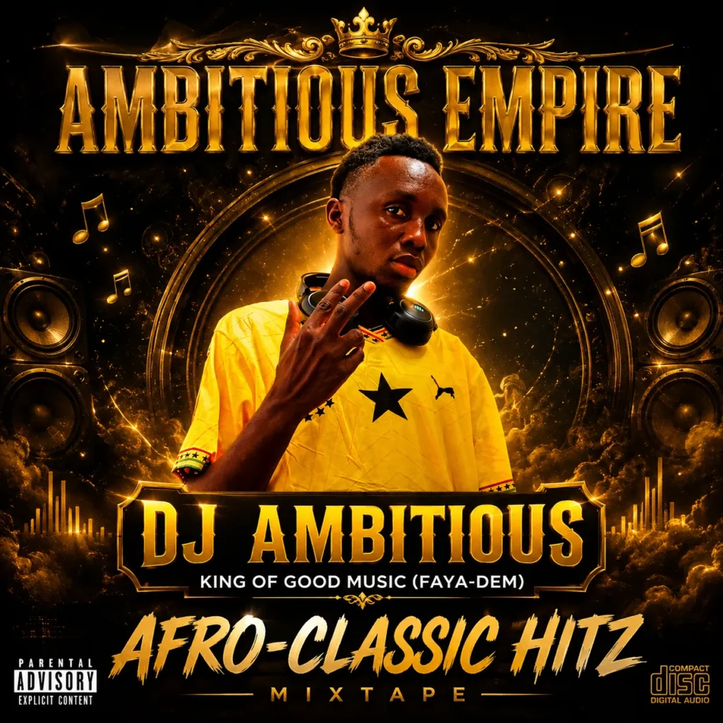 DJ Ambitious - Afro-Classic Mixtape Vol. 002