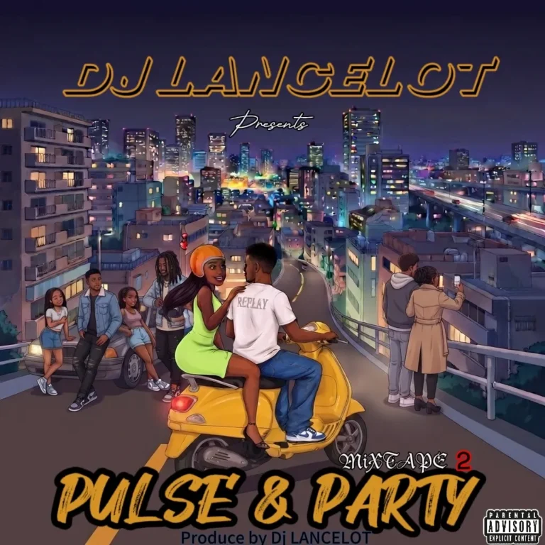 DJ Lancelot - Pulse & Party 2 Mixtape (2026)