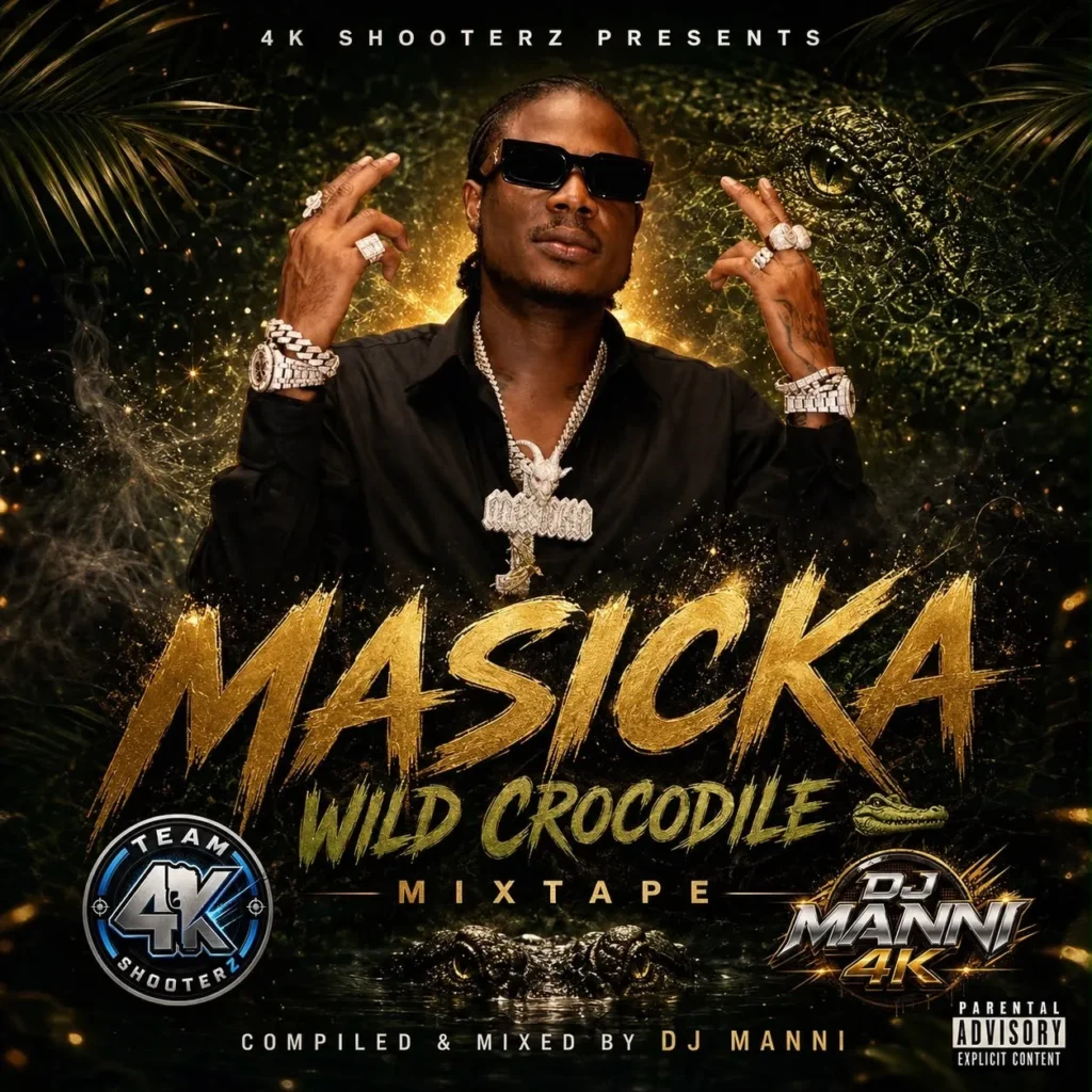 DJ Manni - Masicka Wild Crocodile Mixtape 2026