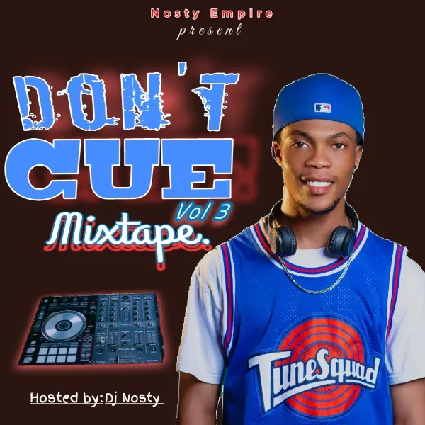 Dj Nosty - Dont Cue Vol 4 Mixtape