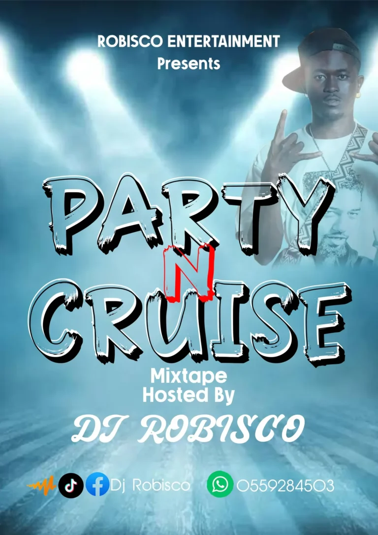 Dj Robisco - Party N Cruise (2026 Mixtape)