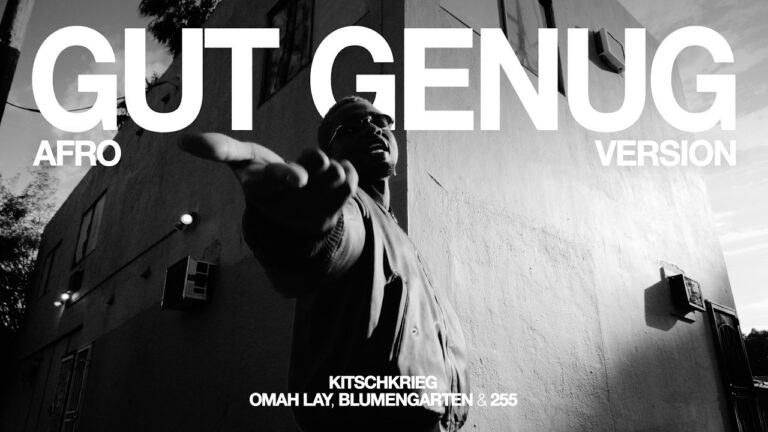 Kitschkrieg x Omah Lay x Blumengarten & 255 - Gut Genug (Afro Version)
