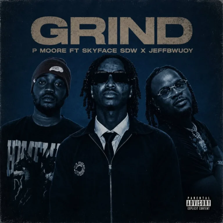 P Moore - Grind (feat. Skyface SDW, Jeff Bwuoy)