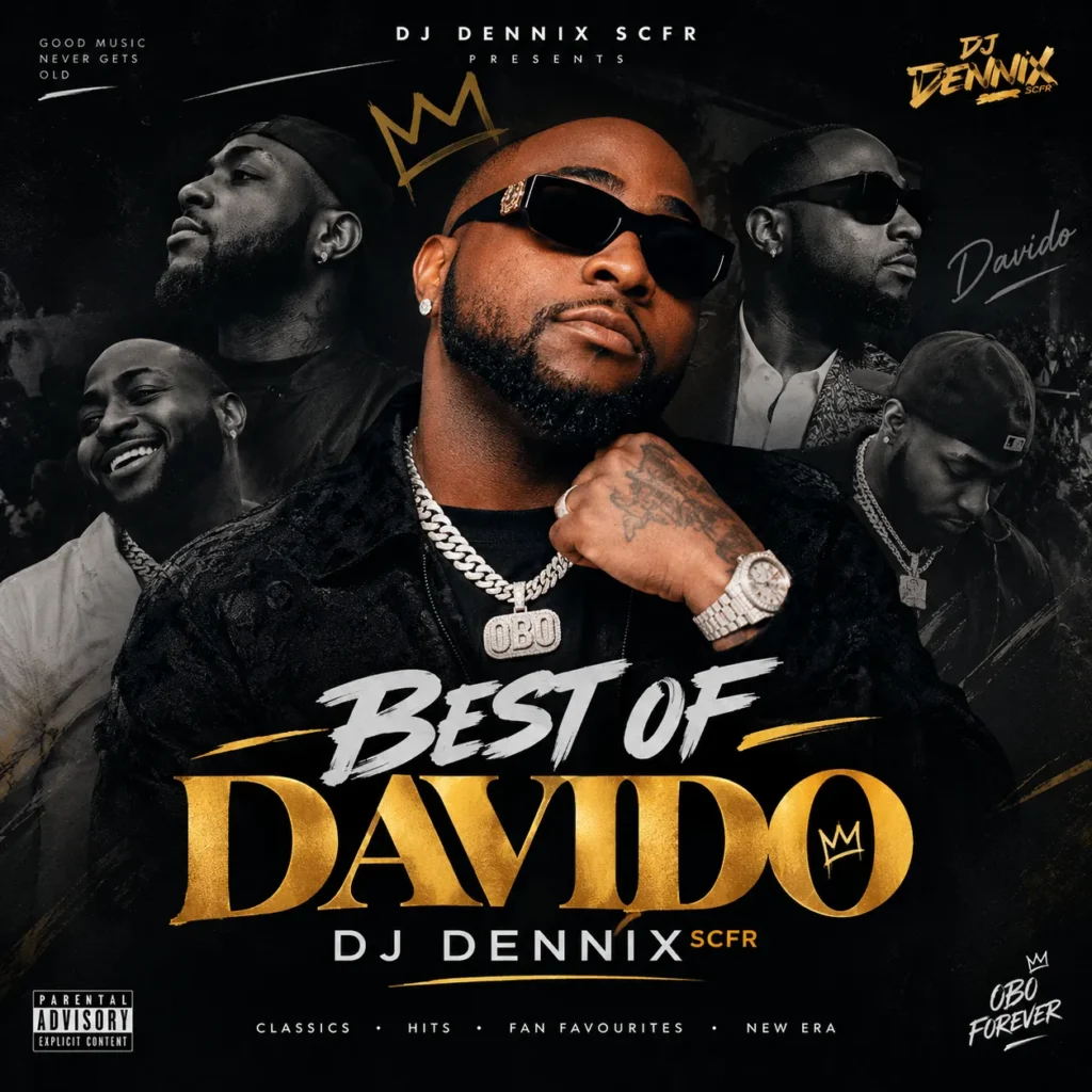 DJ Dennix Scfr - Best Of Davido (OBO) Mixtape