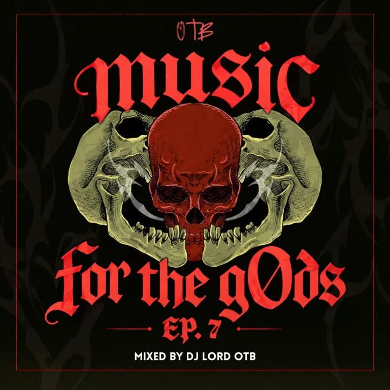DJ Lord OTB - Music For The Gods Ep. 7