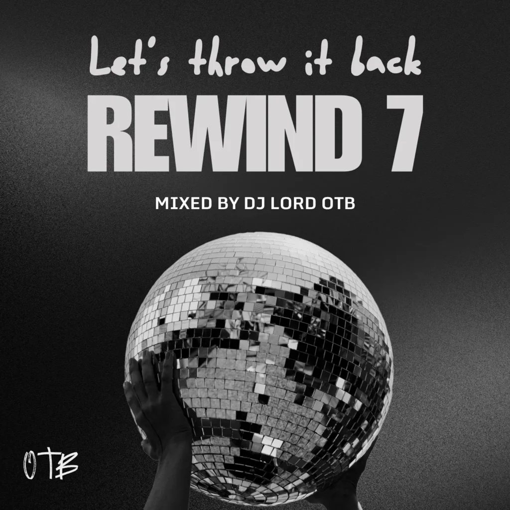 DJ Lord OTB Rewind - Rewind 7