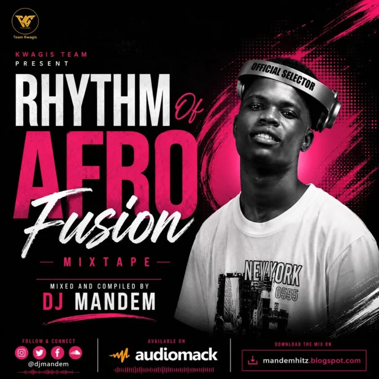 DJ Mandem - Rhythm Of Afrofusion Mixtape || 2026