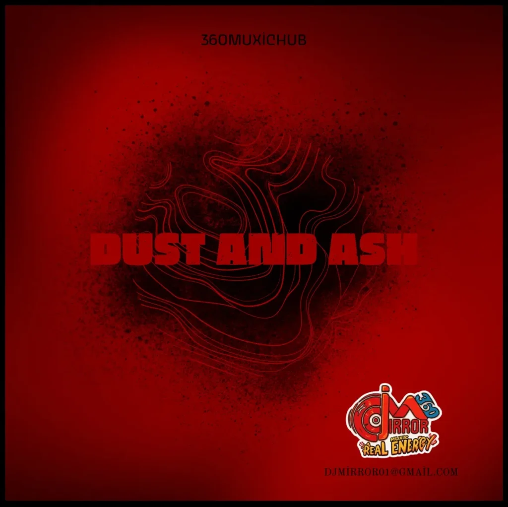 DJ Mirror 360 - Dust And Ash