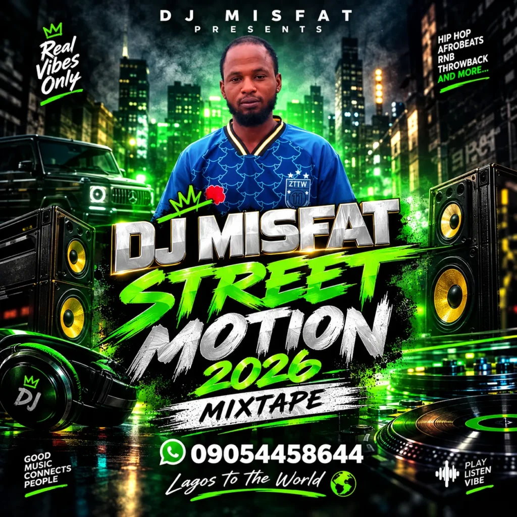 DJ Misfat - Street Motion 2026 Vibez Mixtape