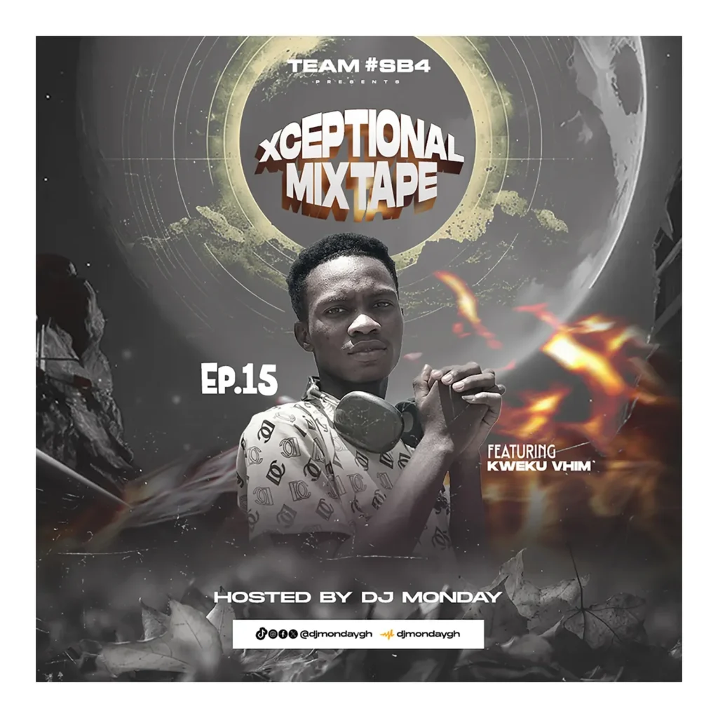DJ Monday GH - Xceptional EP 15