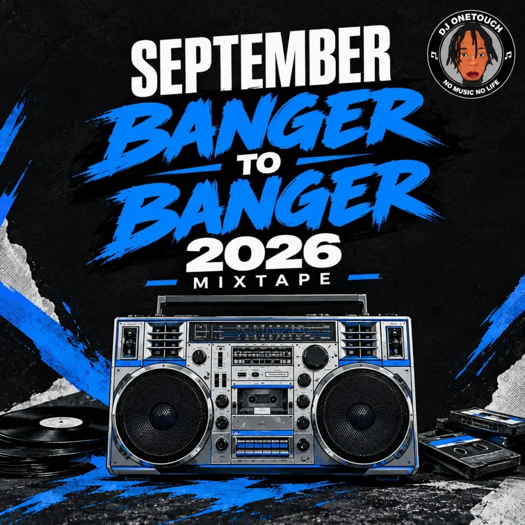 DJ Onetouch - September Banger To Banger 2026 Mixtape