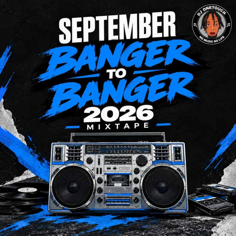 DJ Onetouch - September Banger To Banger 2026 Mixtape