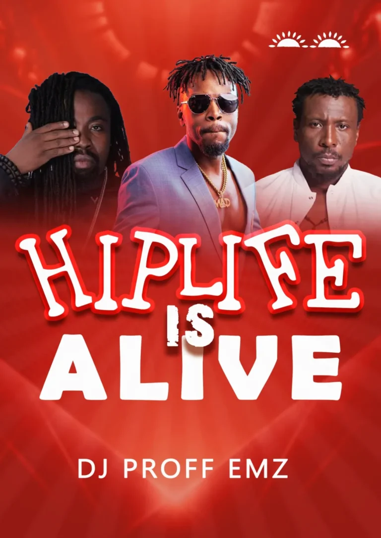 DJ Proff Emz - Hiplife Is Alive