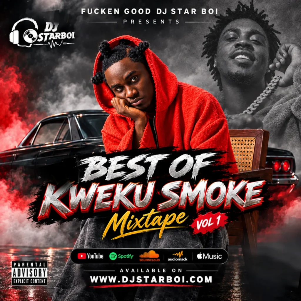 DJ Star Boi - Best Of Kweku Smoke Mixtape Vol.1