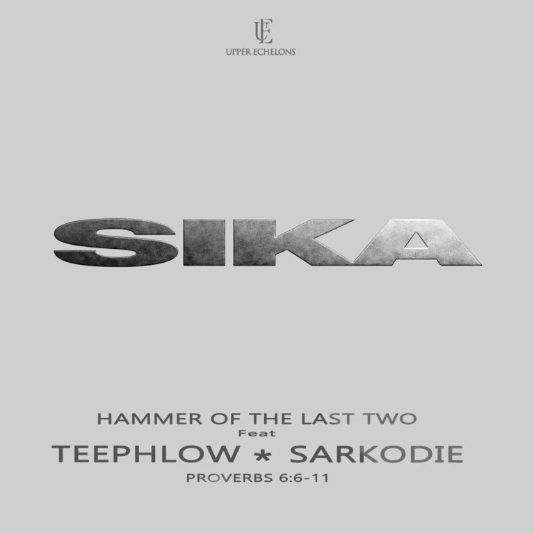Hammer Of The Last Two ft. Teephlow, Sarkodie - Sika