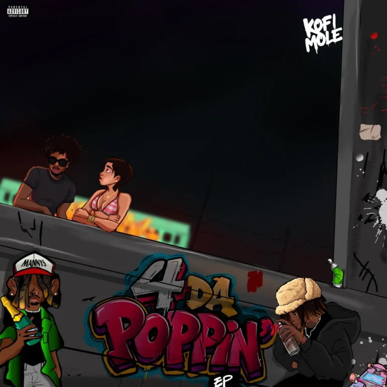 Kofi Mole - 4 Da Poppin'
