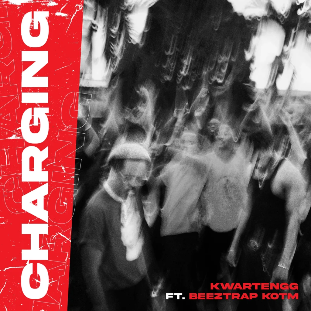 Kwartengg ft Beeztrap KOTM - Charging