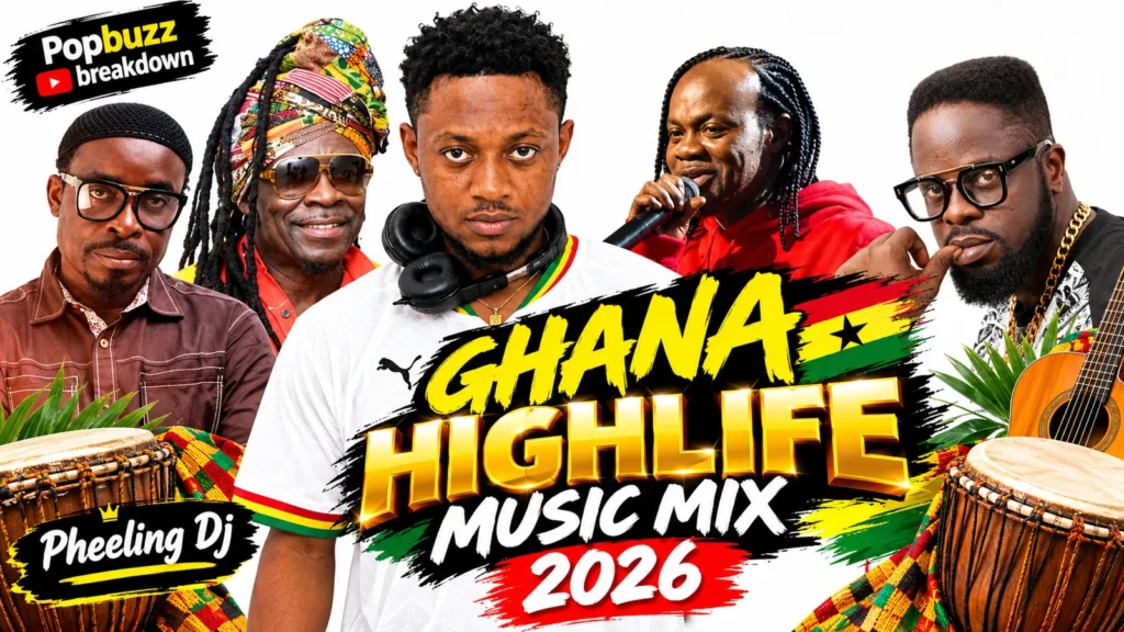 Pheeling DJ - Ghana Highlife Music 2026 Mix