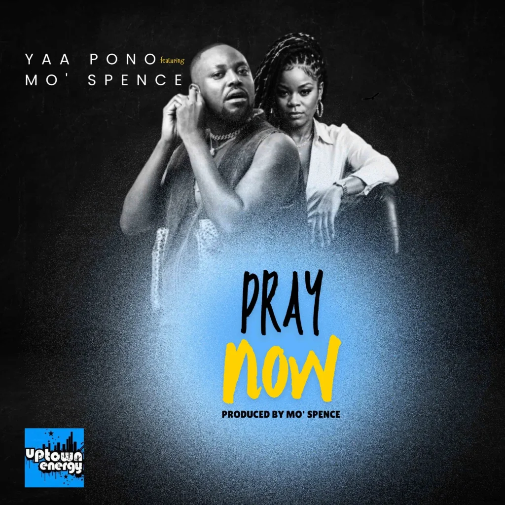 Yaa Pono Ft. Mo' Spence - Pray Now