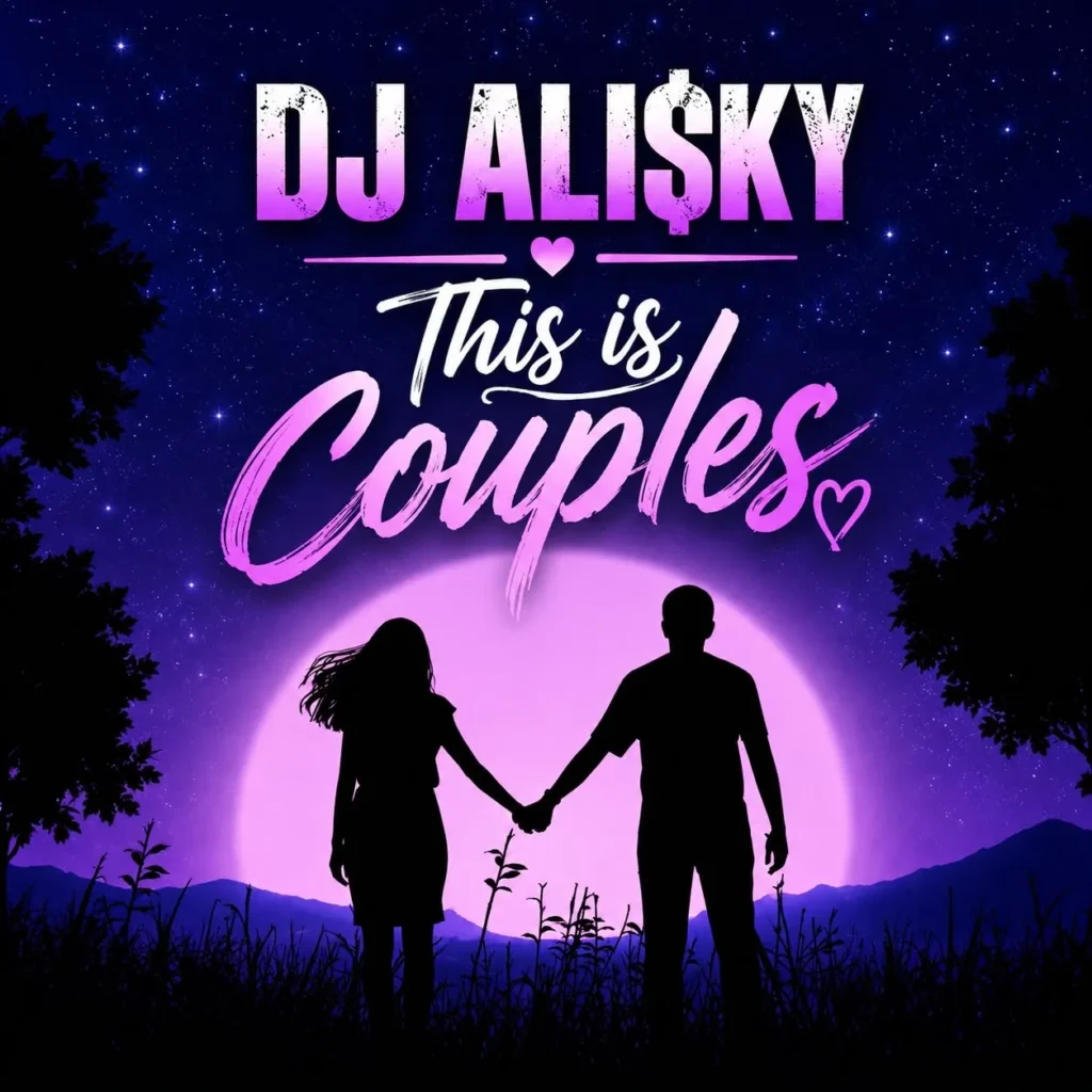 DJ Alisky - This Is Couples (2026 Mixtape)